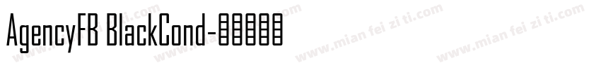 AgencyFB BlackCond字体转换